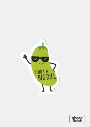 Official Key Items Sticker - Kinda A Big Dill